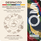 eticheta produsului Pungă cafea de specialitate Five Origins Despacito, blend Columbia Brazilia Costa Rica, cu arome de ceai negru, alune, cacao, ciocolată și arahide