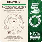 A coffee label design for 'Santos Sweet Edition' from Five Origins Coffee, featuring a beige left side with product details, a map of Brazil, and a dark green right side with the brand logo and name.